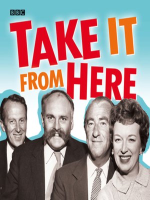 cover image of Take It From Here
